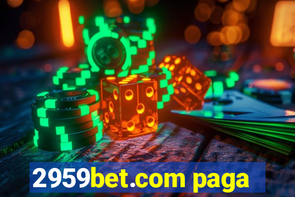 2959bet.com paga